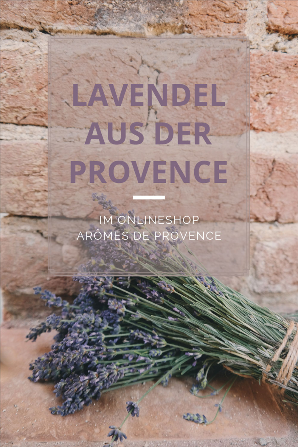 Bio Lavendel aus der Provence online bestellen im Onlineshop von Arômes de Provence