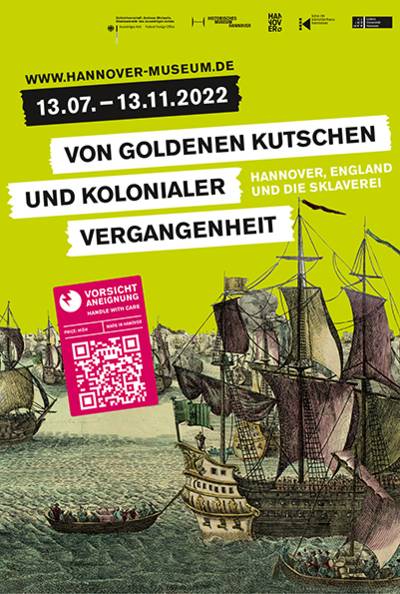Von goldenen Kutschen und kolonialer Vergangenheit Ausstellungsplakat Historisches Museum Hannover